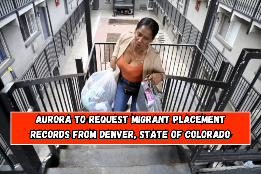 Aurora to request migrant placement records from Denver, state of Colorado