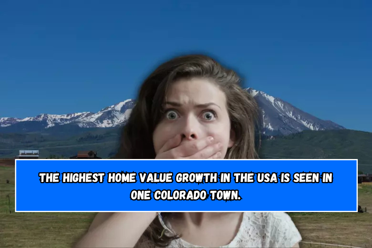 The highest home value growth in the USA is seen in one Colorado town.